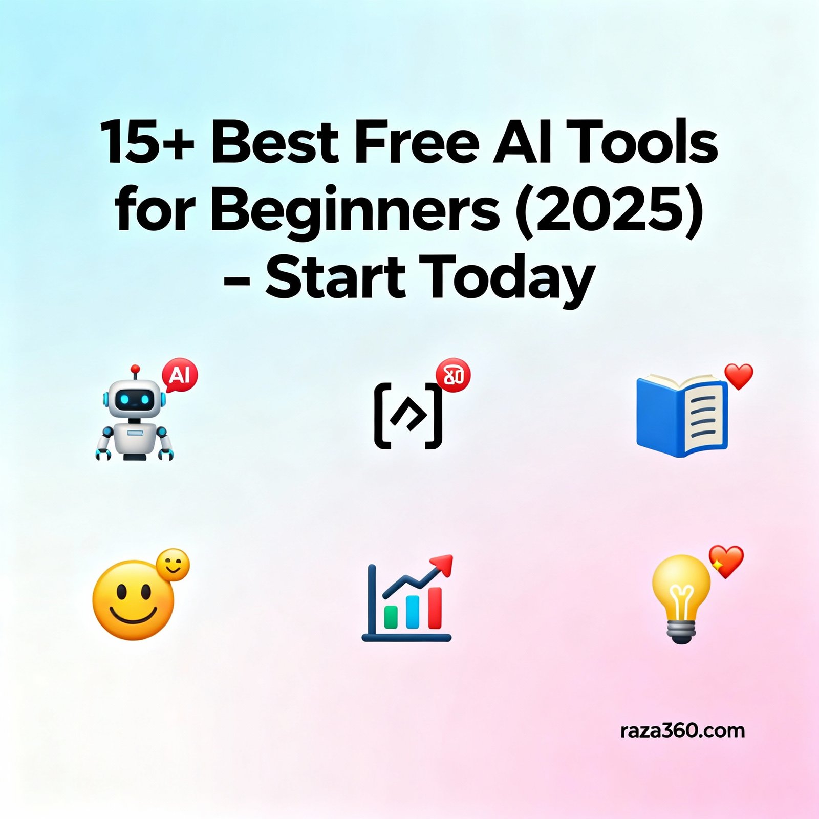 15+ Best Free AI Tools for Beginners (2025) – Start Today